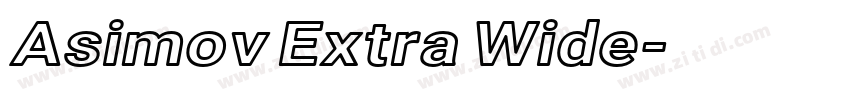 Asimov Extra Wide字体转换 Asimov Extra Wide字体转换